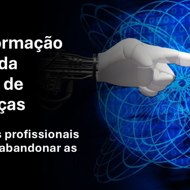 A Transformação Digital da Gestão de Mudanças: por que os profissionais precisam abandonar as planilhas