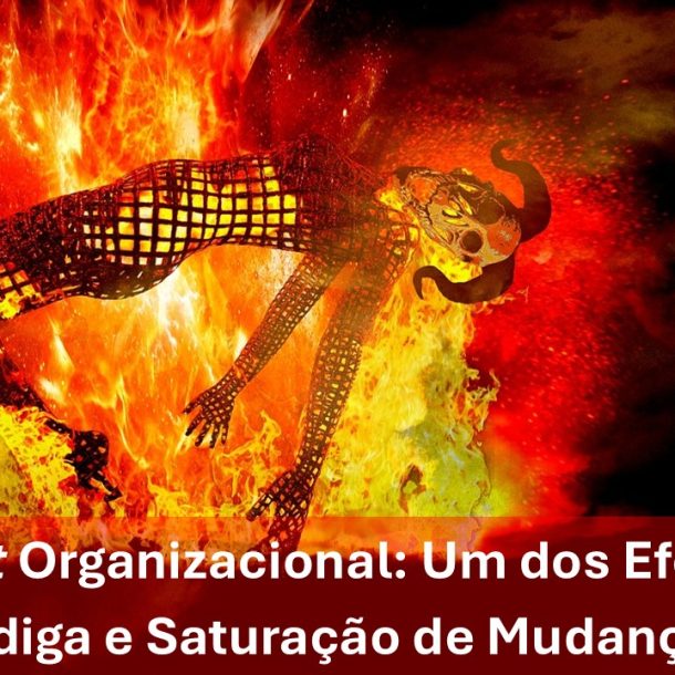 burnout organizacional-fadiga mudancas