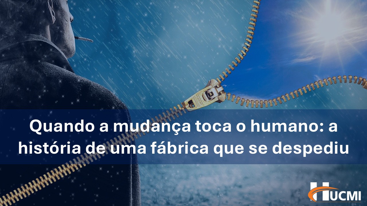 Quando a mudança toca o humano